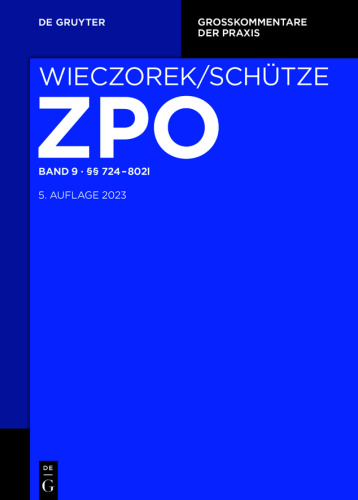 Zivilprozessordnung und Nebengesetze: Band 9 §§ 724-802l