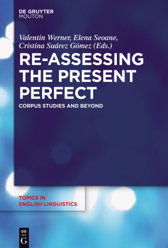 Re-assessing the Present Perfect