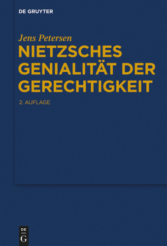 Nietzsches Genialität der Gerechtigkeit