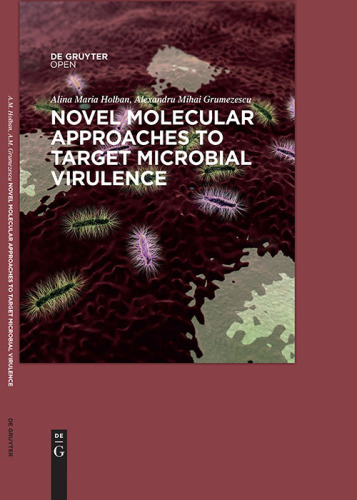 Novel Molecular Approaches to Target Microbial Virulence