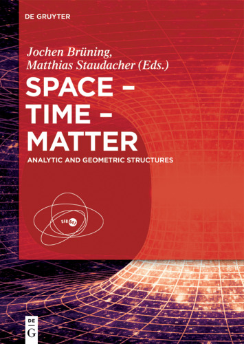 Space – Time – Matter: Analytic and Geometric Structures