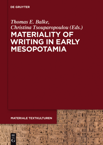 Materiality of Writing in Early Mesopotamia