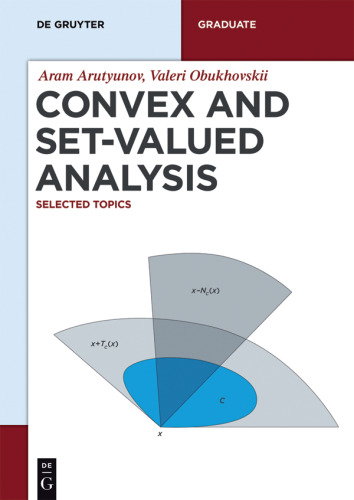Convex and Set-Valued Analysis: Selected Topics