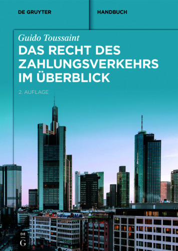 Das Recht des Zahlungsverkehrs im Überblick