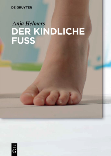 Der kindliche Fuß