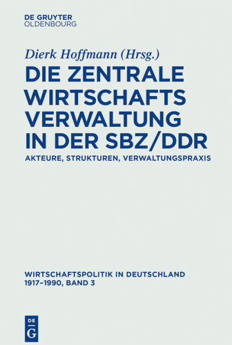 Wirtschaftspolitik in Deutschland 1917–1990
