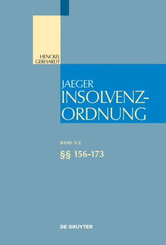Insolvenzordnung: Band 5/2 §§ 156-173