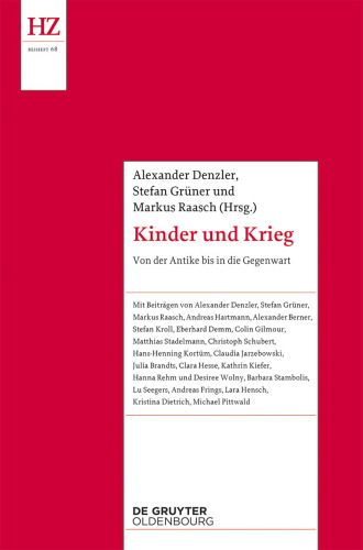 Kinder und Krieg: Von der Antike bis zur Gegenwart