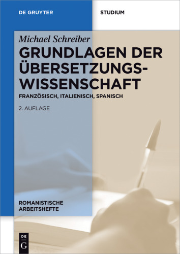 Grundlagen der Übersetzungswissenschaft: Französisch, Italienisch, Spanisch
