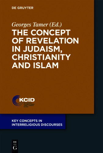 The Concept of Revelation in Judaism, Christianity and Islam