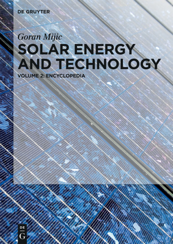 Solar Energy and Technology: Volume 2 Encyclopedia
