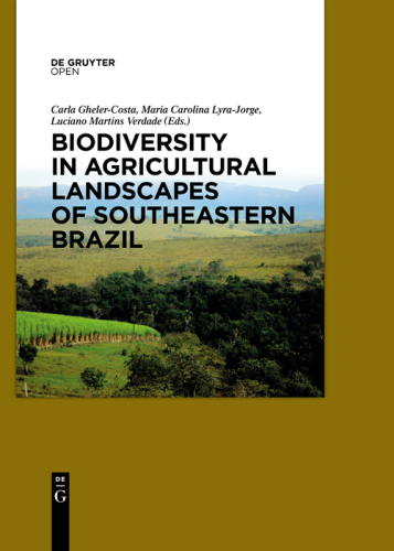 Biodiversity in Agricultural Landscapes of Southeastern Brazil