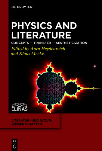 Physics and Literature: Concepts – Transfer – Aestheticization