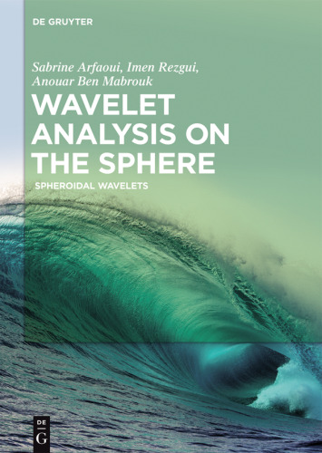 Wavelet Analysis on the Sphere: Spheroidal Wavelets