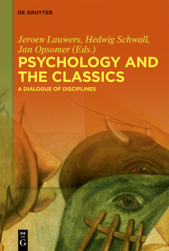 Psychology and the Classics: A Dialogue of Disciplines