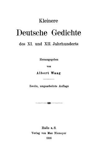 Kleinere Deutsche Gedichte des XI. und XII. Jahrhunderts