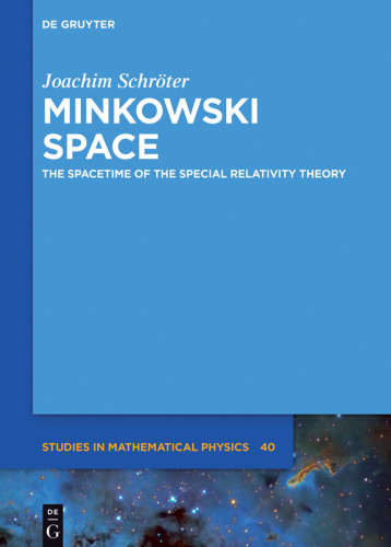 Minkowski Space: The Spacetime of Special Relativity
