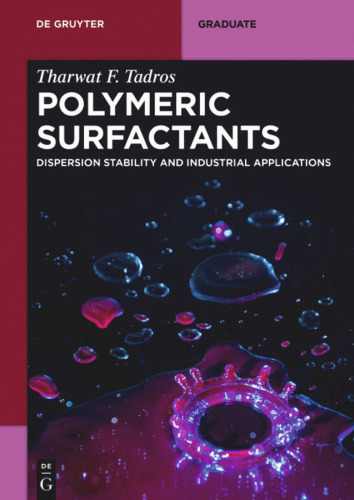 Polymeric Surfactants: Dispersion Stability and Industrial Applications