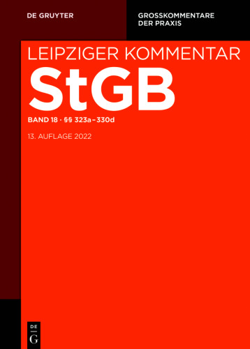 Strafgesetzbuch. Leipziger Kommentar: Band 18 §§ 323a-330d