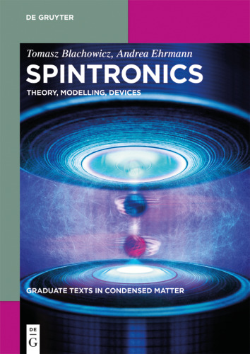 Spintronics: Theory, Modelling, Devices