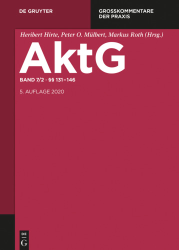 Aktiengesetz: Band 7/2 §§ 131-146