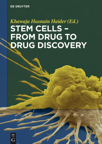 Stem Cells - From Drug to Drug Discovery