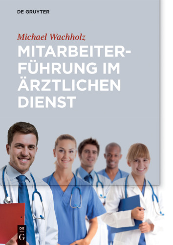 Mitarbeiterführung im ärztlichen Dienst