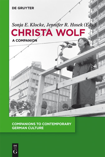 Christa Wolf: A Companion