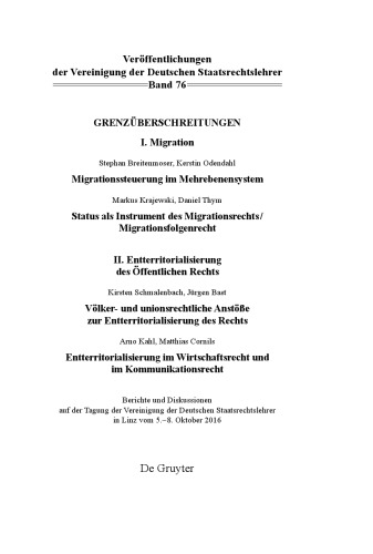 Grenzüberschreitungen: Migration. Entterritorialisierung des Öffentlichen Rechts