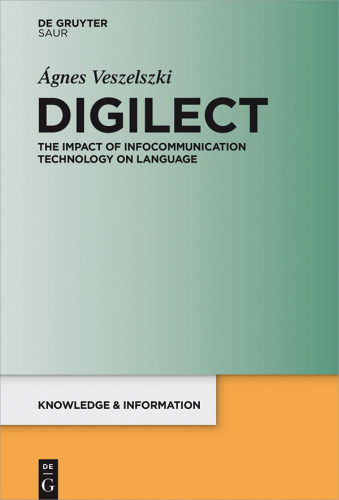 Digilect: The Impact of Infocommunication Technology on Language