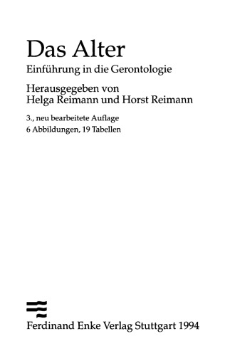 Das Alter: Einführung in die Gerontologie
