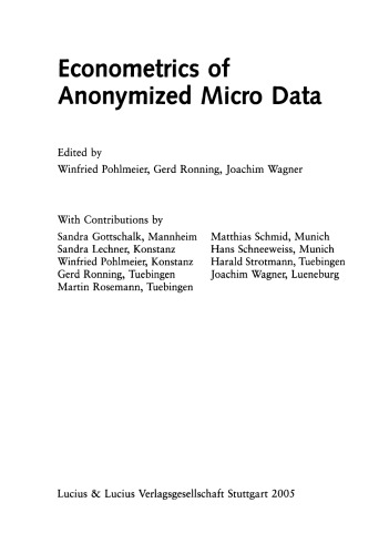 Econometrics of Anonymized Micro Data: Sonderheft 5/2005 Jahrbücher für Nationalökonomie und Statistik