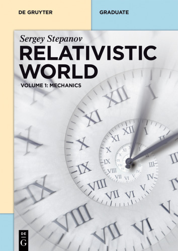 Relativistic World: Volume 1 Mechanics
