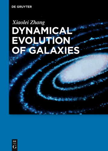 Dynamical Evolution of Galaxies