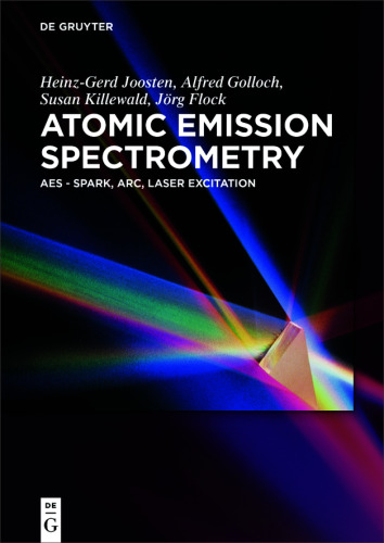 Atomic Emission Spectrometry: AES - Spark, Arc, Laser Excitation