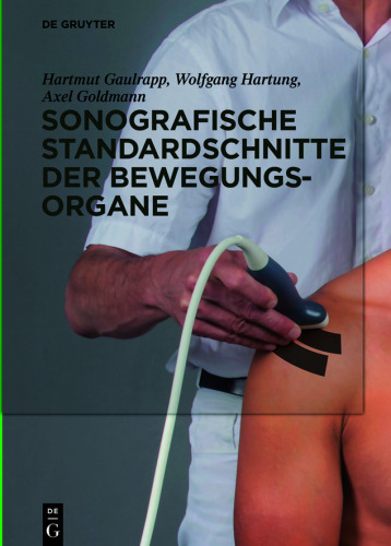 Sonografische Standardschnitte der Bewegungsorgane