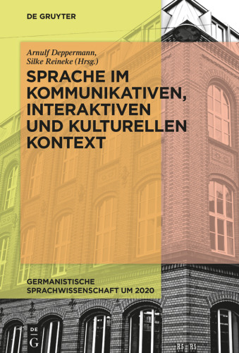 Sprache im kommunikativen, interaktiven und kulturellen Kontext