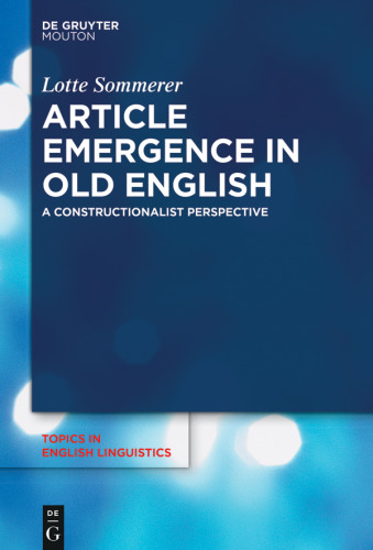 Article Emergence in Old English: A Constructionalist Perspective