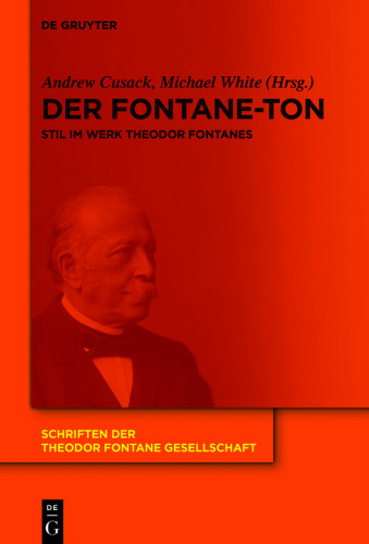 Der Fontane-Ton: Stil im Werk Theodor Fontanes
