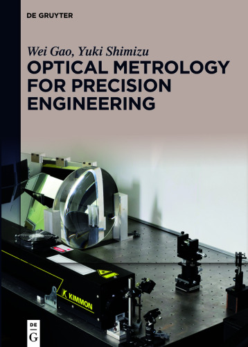 Optical Metrology for Precision Engineering