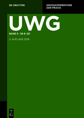 UWG: Band 3 §§ 8-20; § 23 GeschGehG; Register