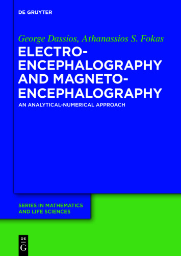 Electroencephalography and Magnetoencephalography: An Analytical-Numerical Approach