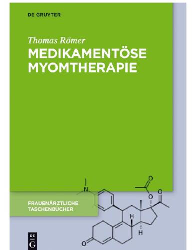 Medikamentöse Myomtherapie