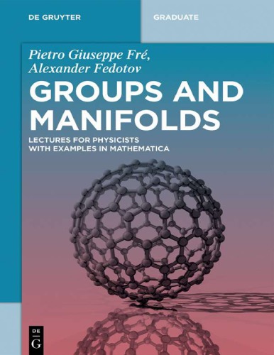 Groups and Manifolds: Lectures for Physicists with Examples in Mathematica