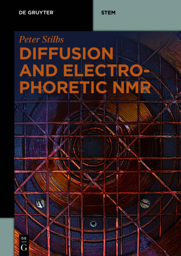 Diffusion and Electrophoretic NMR