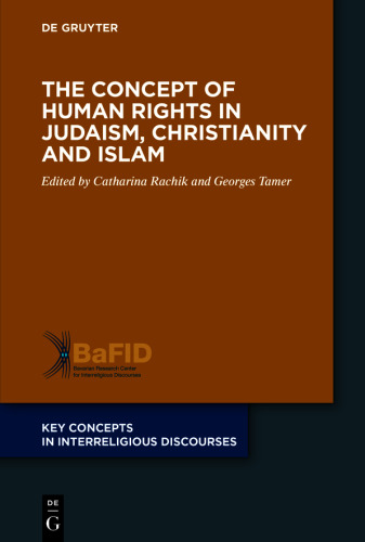 The Concept of Human Rights in Judaism, Christianity and Islam