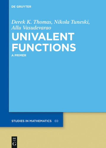 Univalent Functions: A Primer