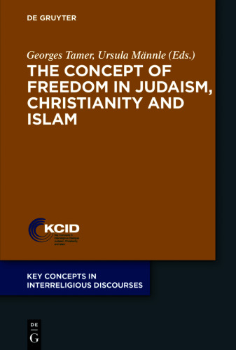 The Concept of Freedom in Judaism, Christianity and Islam