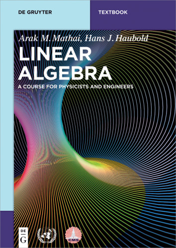 Linear Algebra: A Course for Physicists and Engineers