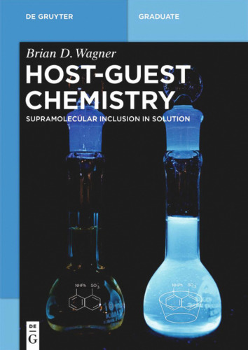 Host-Guest Chemistry: Supramolecular Inclusion in Solution